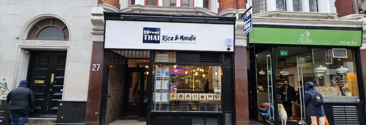 The Great THAI Rice & Noodle